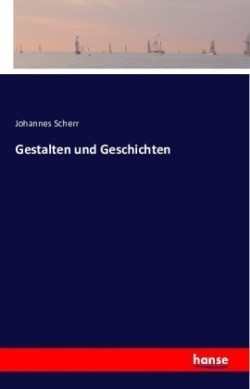 Gestalten und Geschichten