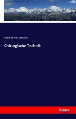 Chirurgische Technik