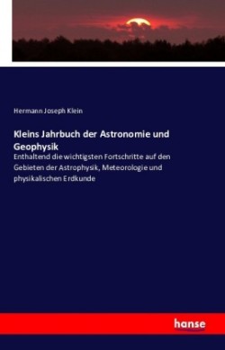 Kleins Jahrbuch der Astronomie und Geophysik