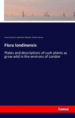 Flora londinensis