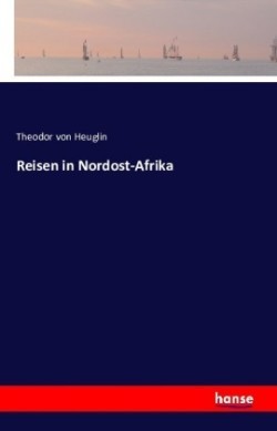 Reisen in Nordost-Afrika