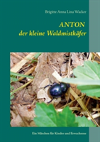 Anton der kleine Waldmistkäfer