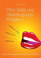 Pitch Skills und Überzeugungs-Knigge 2100