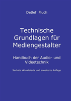 Technische Grundlagen fur Mediengestalter