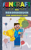 Funcraft - Das Rekordebuch für Minecraft Fans