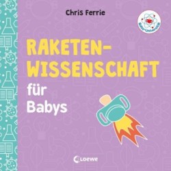 Baby-Universität - Raketenwissenschaft für Babys