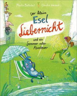 Der kleine Esel Liebernicht und ein Sommer voller Abenteuer (Band 2)