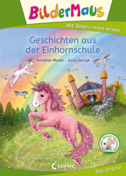 Bildermaus - Geschichten aus der Einhornschule