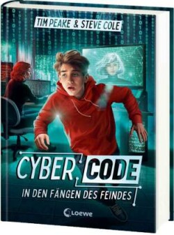 Cyber Code (Band 2) - In den Fängen des Feindes