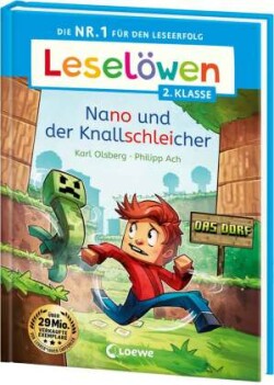 Leselöwen 2. Klasse - Nano und der Knallschleicher