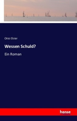 Wessen Schuld?