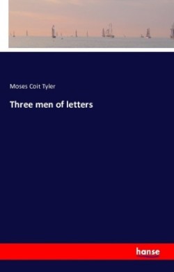 Three men of letters