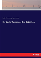 Spieler Roman aus dem Badeleben