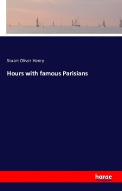 Hours with famous Parisians