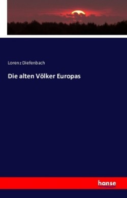 alten Völker Europas