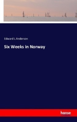 Six Weeks in Norway