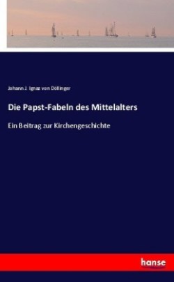 Papst-Fabeln des Mittelalters