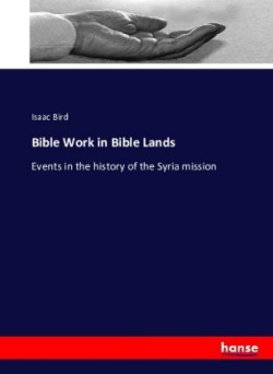 Bible Work in Bible Lands