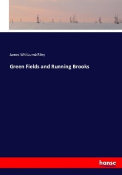 Green Fields and Running Brooks