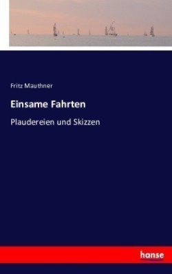 Einsame Fahrten