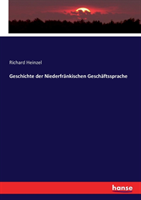 Geschichte der Niederfränkischen Geschäftssprache