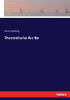 Theatralische Werke