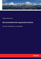 Arzneimittel der organischen Chemie