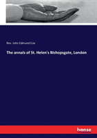 annals of St. Helen's Bishopsgate, London