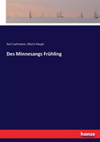 Des Minnesangs Frühling