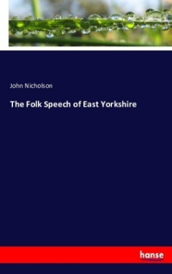 Folk Speech of East Yorkshire