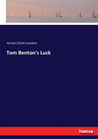 Tom Benton's Luck
