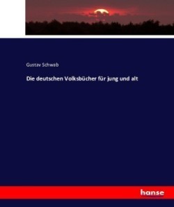 deutschen Volksbücher für jung und alt
