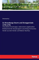 Zu Strassburgs Sturm und Drangperiode 1770-1776