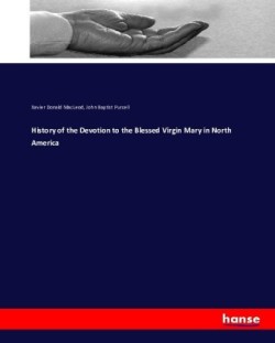 History of the Devotion to the Blessed Virgin Mary in North America