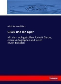 Gluck und die Oper