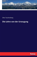 Lehre von der Urzeugung