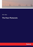 Poor Plutocrats