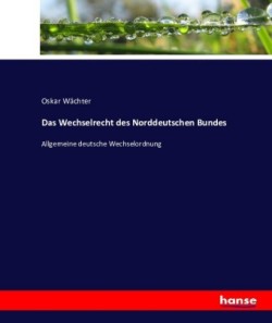 Wechselrecht des Norddeutschen Bundes