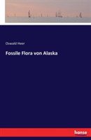 Fossile Flora von Alaska