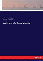 Undertow of a Tradewind Surf