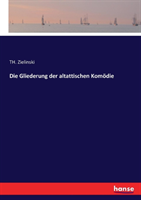 Gliederung der altattischen Komödie