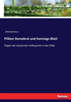 Pfälzer Demokrat und Sonntags-Blatt