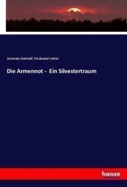 Armennot - Ein Silvestertraum