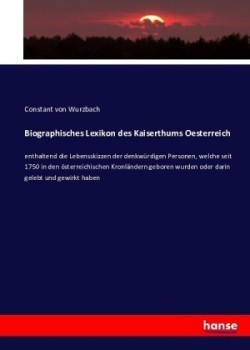 Biographisches Lexikon des Kaiserthums Oesterreich