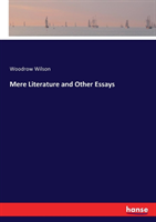 Mere Literature and Other Essays