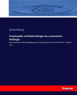 Encyklopädie und Methodologie der romanischen Philologie