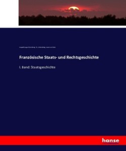 Französische Staats- und Rechtsgeschichte