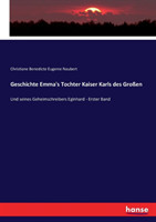 Geschichte Emma's Tochter Kaiser Karls des Großen