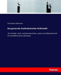 ganze der Kaufmännischen Arithmetik