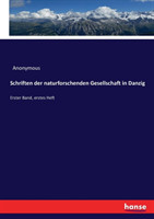 Schriften der naturforschenden Gesellschaft in Danzig